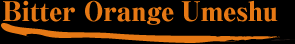 Bitter Orange Umeshu